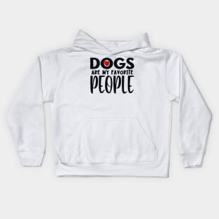 Dogs are my favorite people Kids Hoodie